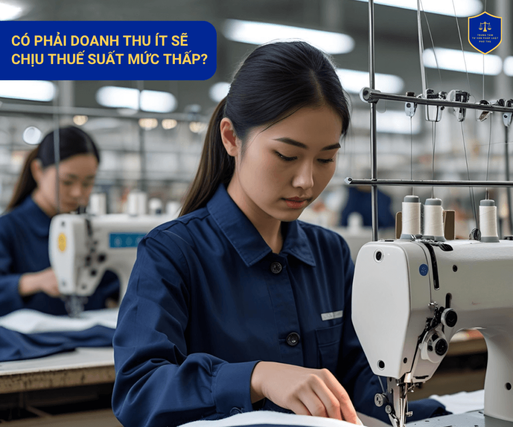 Có phải doanh thu ít sẽ chịu thuế suất mức thấp